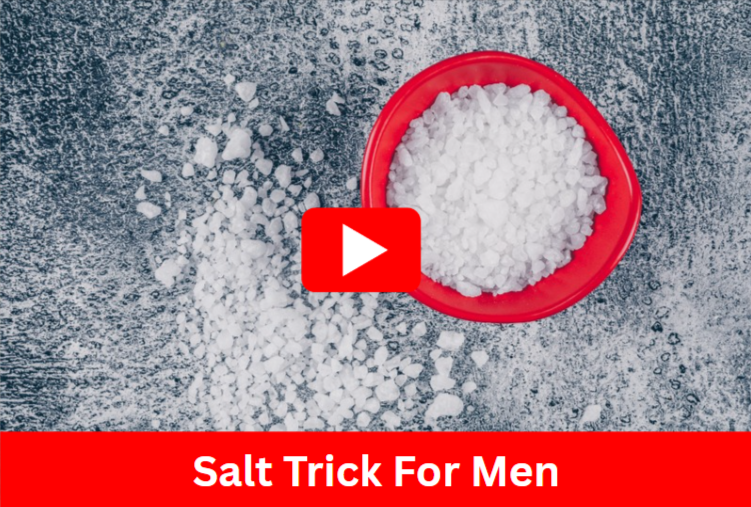 Salt Trick For Men video